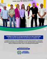Audiência Pública de inauguração da Procuradoria da Mulher no município de Santana do Seridó-RN.