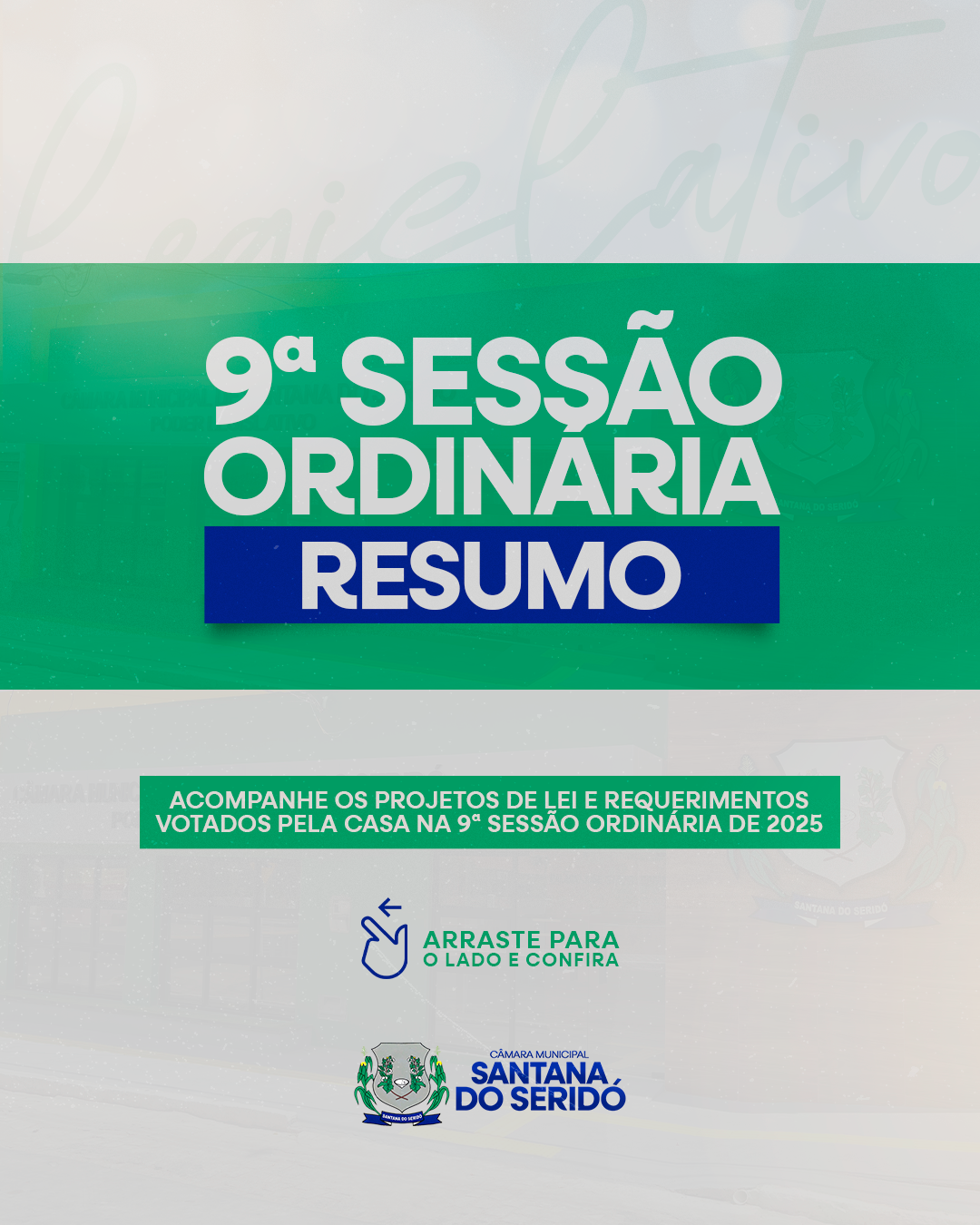 Resumo da 9ª Sessão Ordinária de 2025 - Acompanhe os Projetos de Lei e Requerimentos votados pela casa.
