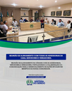 Reunião de Alinhamento com todas as assessorias da casa,servidores e vereadores
