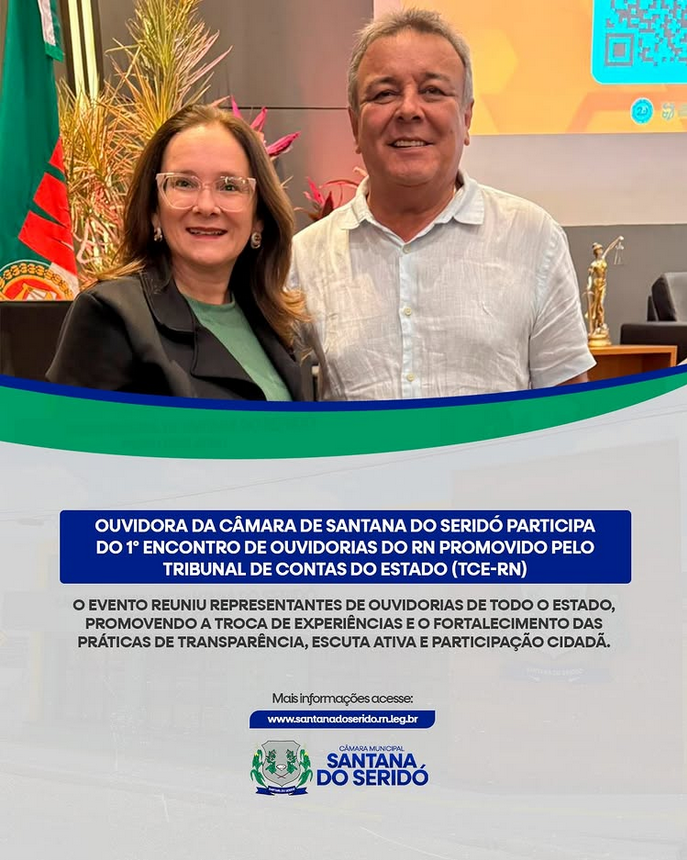 Vitória, Ouvidora da Câmara Municipal de Santana do Seridó, participa do 1º Encontro de Ouvidorias do Rio Grande do Norte, realizado pelo Tribunal de Contas do Estado (TCE-RN).